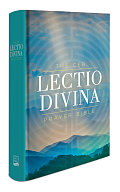The CEB Lectio Divina Prayer Bible Hardcover